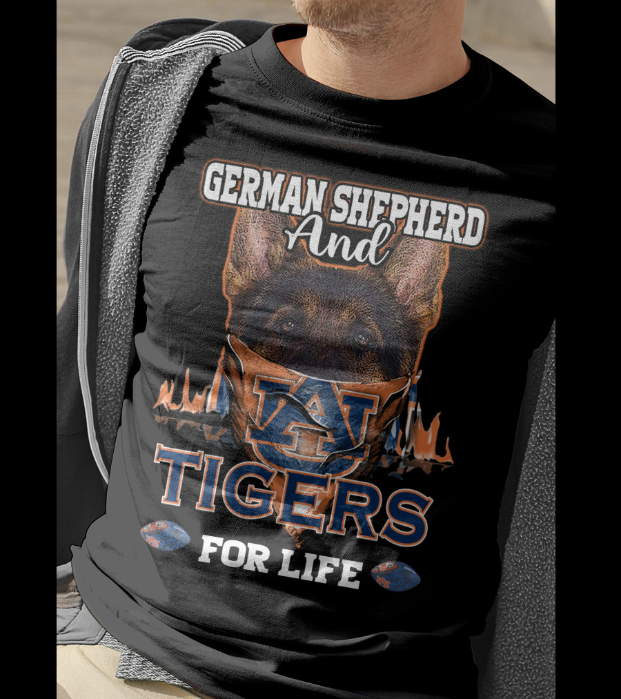 German Shepherd And Auburn Tigers For Life T-Shirt