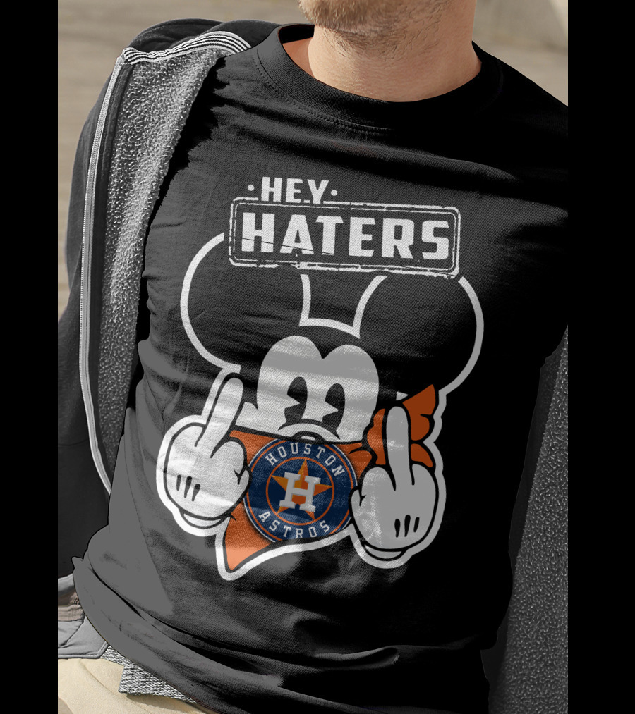 Hey Haters Mick Houston Astros T-Shirt
