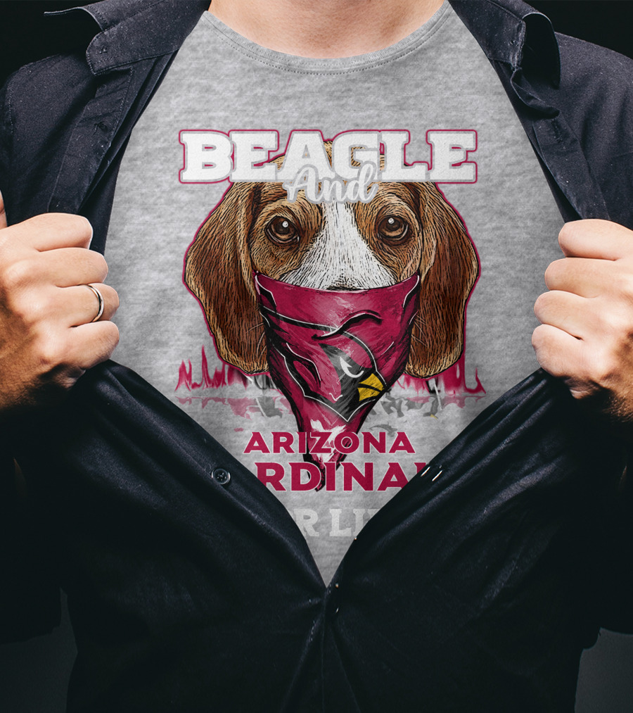 Beagle And Arizona Cardinals For Life T-Shirt