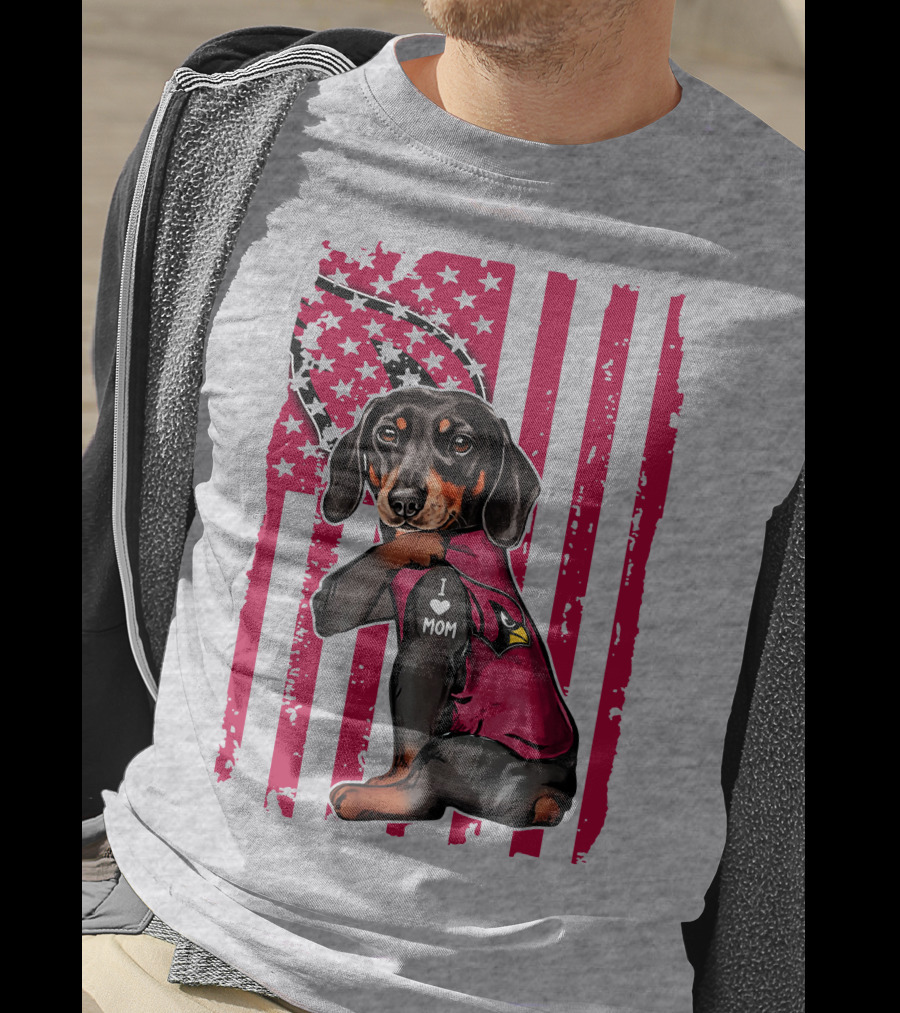 Arizona Cardinals Dachshund I Love Mom USA Flag T-Shirt
