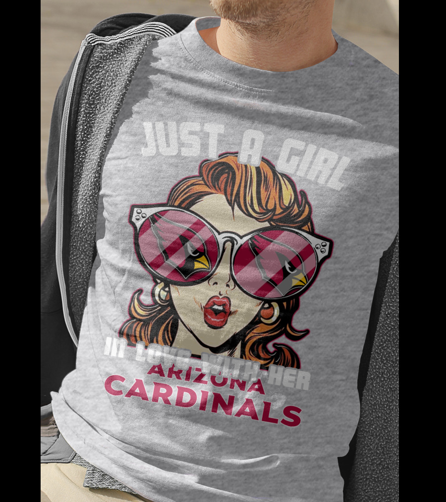 Just A Girl In Love With Her Arizona Cardinals T-Shirt