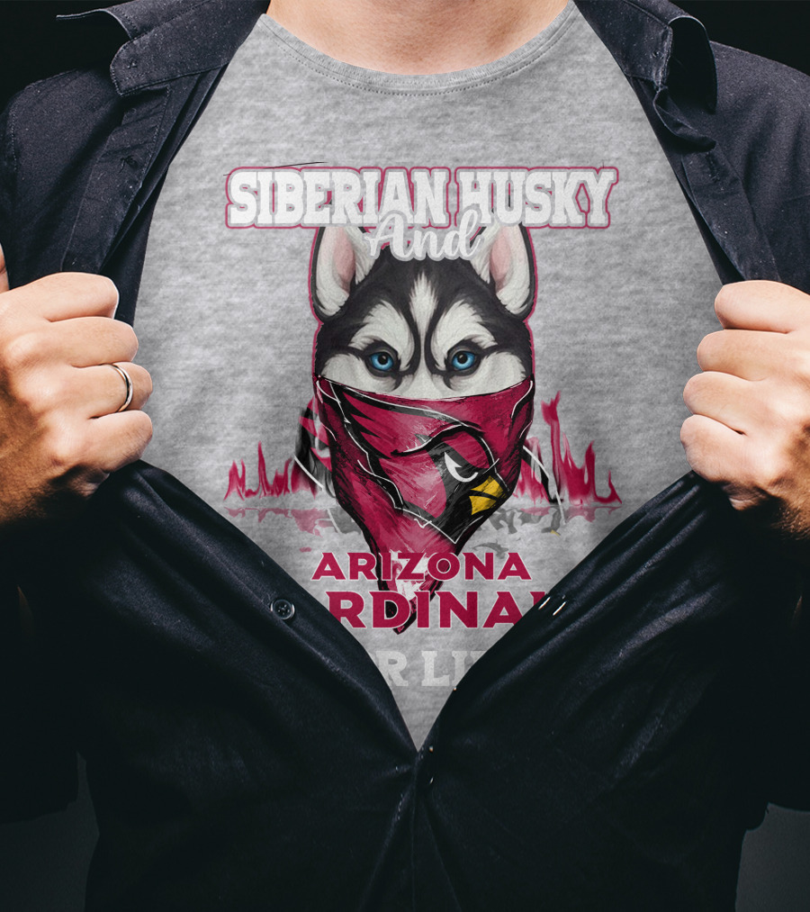 Siberian Husky And Arizona Cardinals For Life T-Shirt