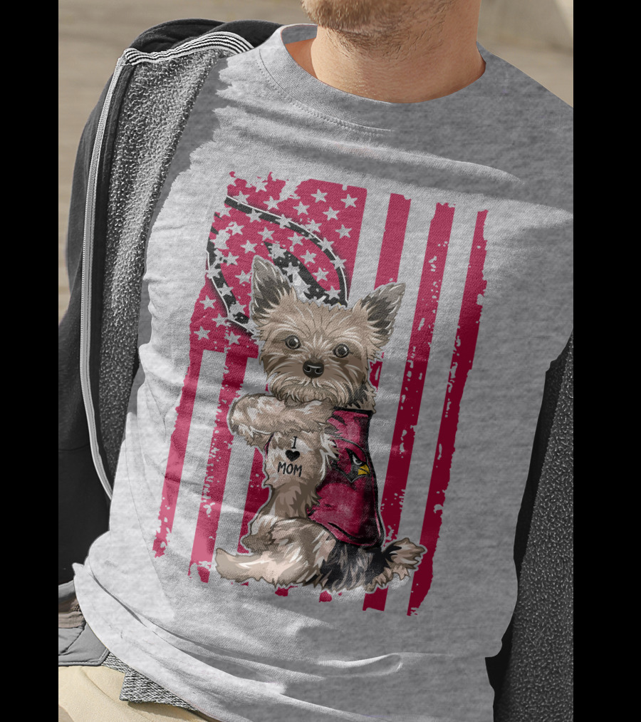 Yorkshire Terrier I Love Mom Arizona Cardinals American Flag T-Shirt