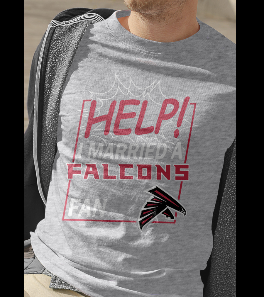 Help I Married A Falcons Fan T-Shirt