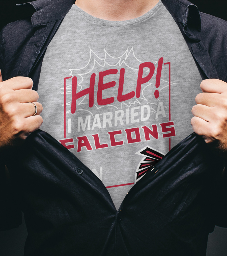 Help I Married A Falcons Fan T-Shirt