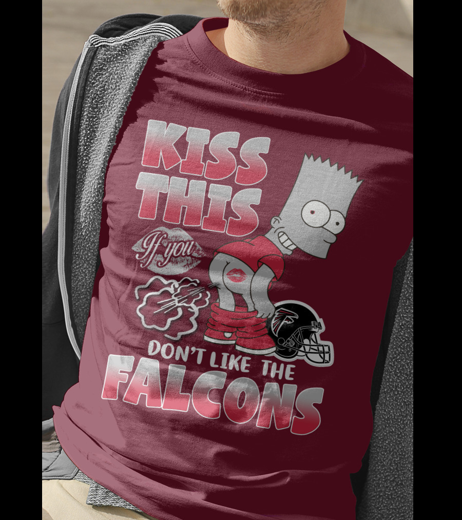 Kiss This If You Don’t Like The Atlanta Falcons 37 T-Shirt