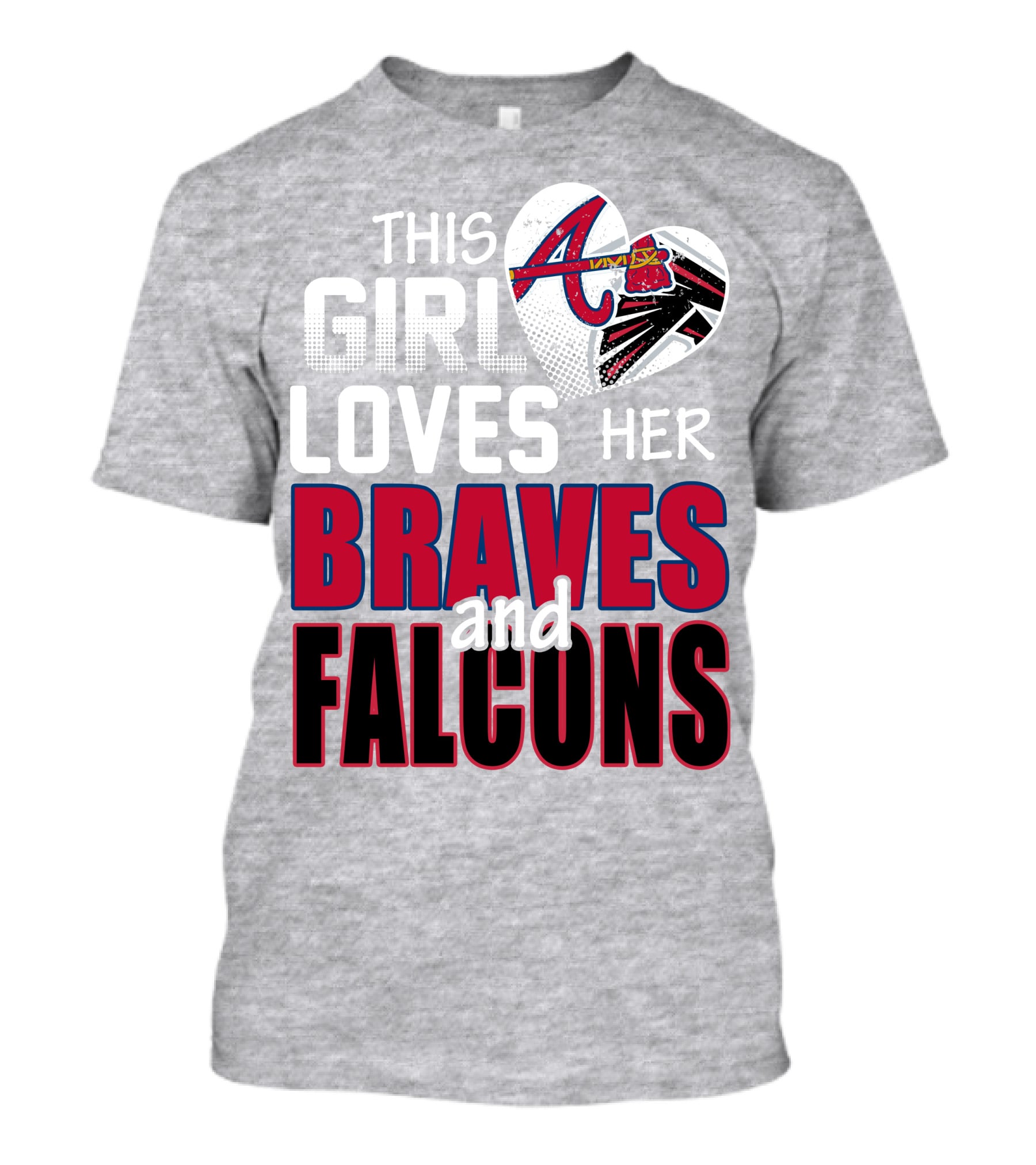 This Girl Loves Her Braves And Falcons T-Shirt
