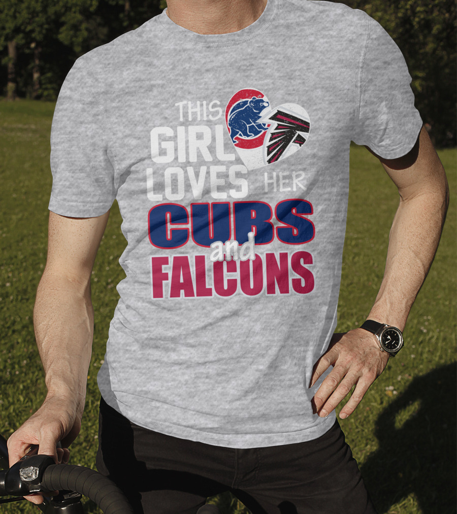 This Girl Loves Her Cubs And Falcons T-Shirt