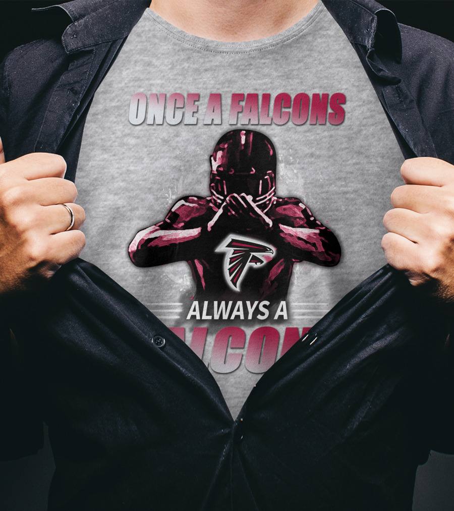 Once A Falcons Always A Falcons Atlanta Football T-Shirt