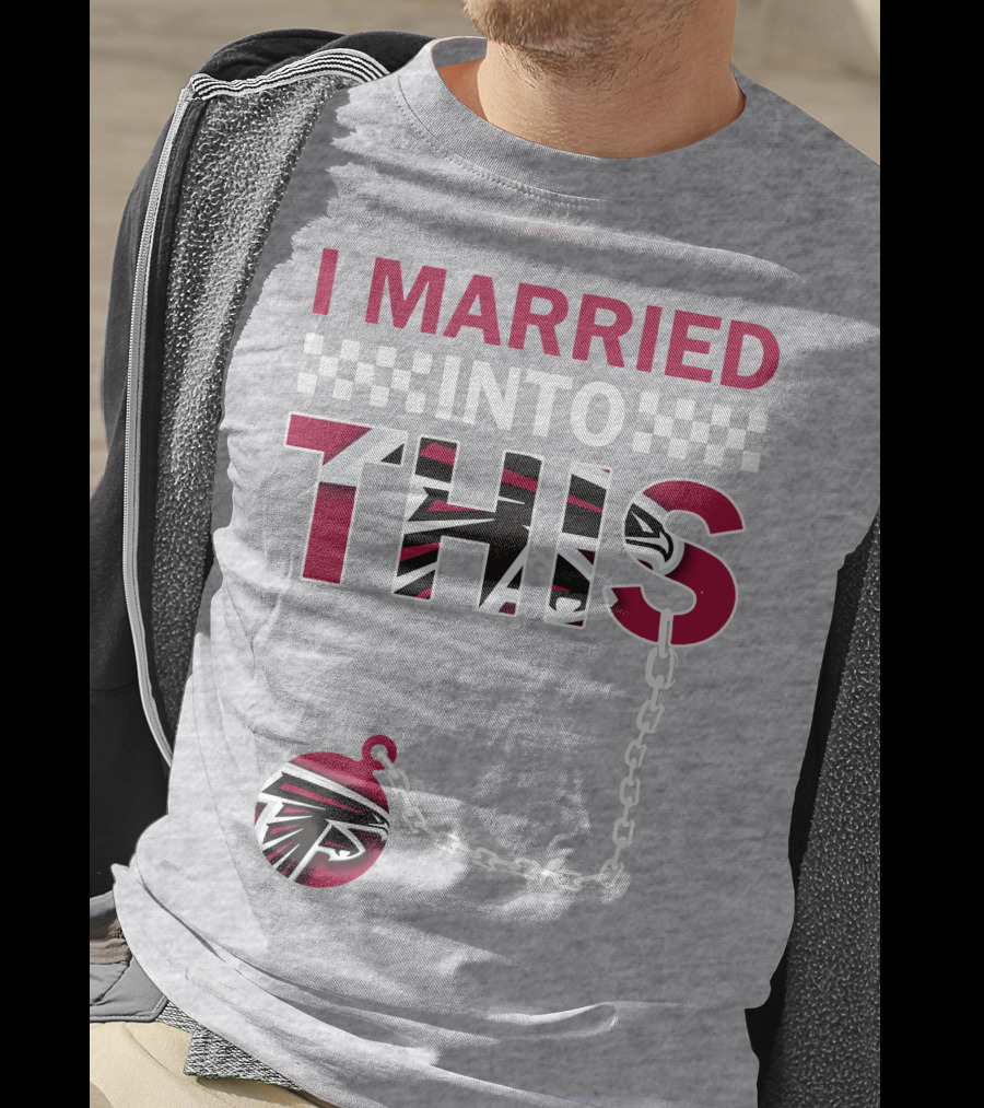 I Married Into This Atlanta Falcons T-Shirt