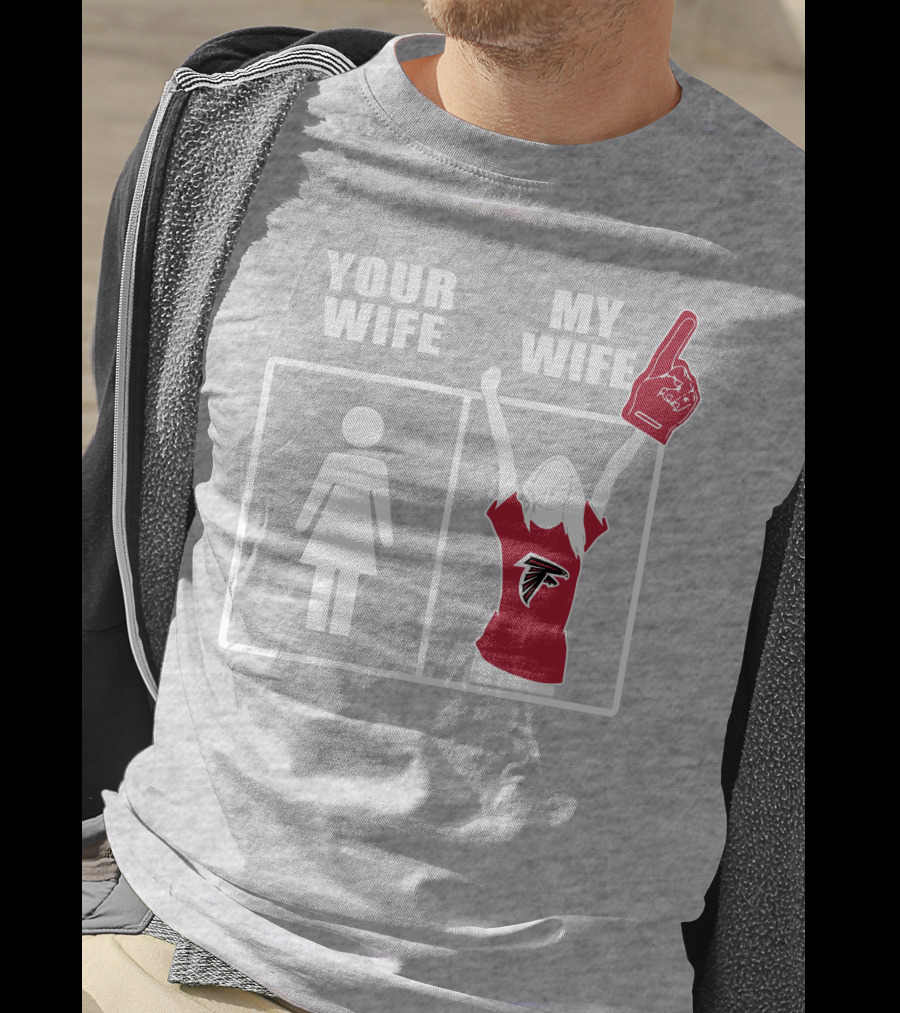Atlanta Falcons 91 Your Wife My Wife T-Shirt