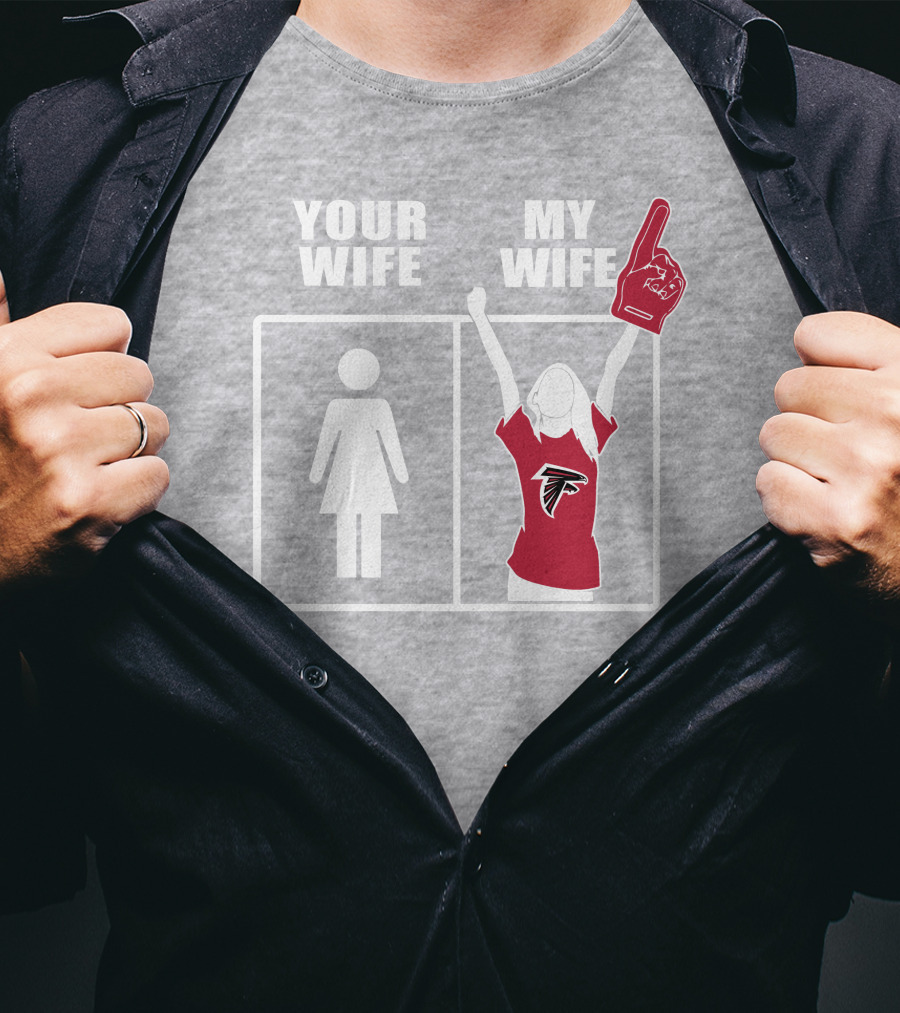 Atlanta Falcons 91 Your Wife My Wife T-Shirt