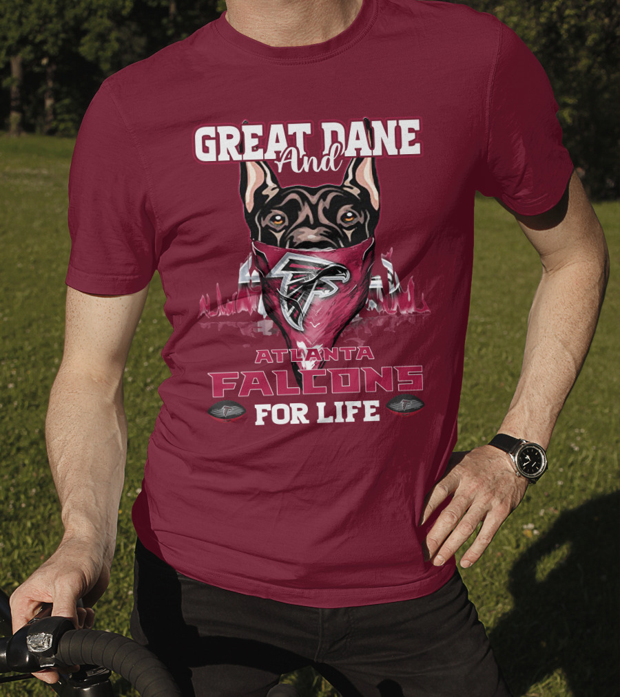 Great Dane And Atlanta Falcons For Life T-Shirt