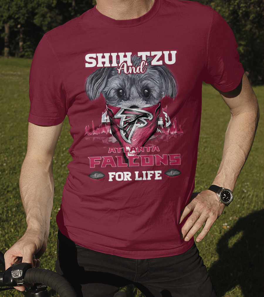 Shih Tzu And Atlanta Falcons For Life T-Shirt