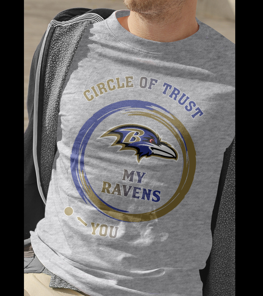 Circle Of Trust My Ravens Baltimore Ravens T-Shirt