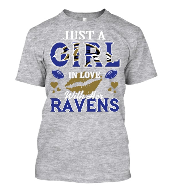 Just A Girl In Love With Her Baltimore Ravens T-Shirt