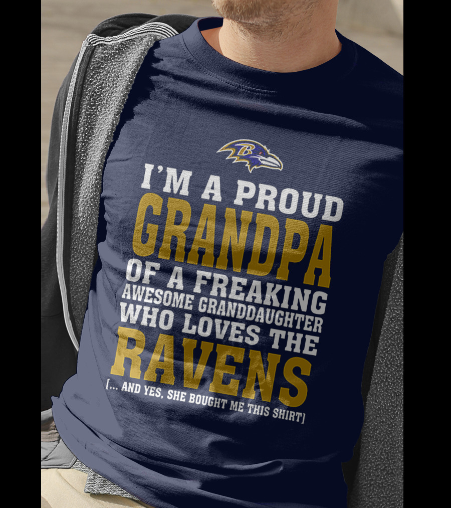 Baltimore Ravens Proud Grandpa Of Awesome Granddaughter Who Loves The Ravens T-Shirt