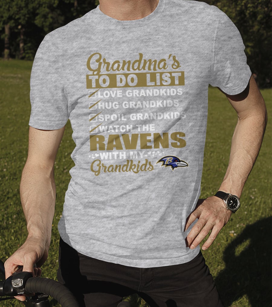 Grandma's To Do List Love Hug Spoil Watch The Ravens With My Grandkids T-Shirt