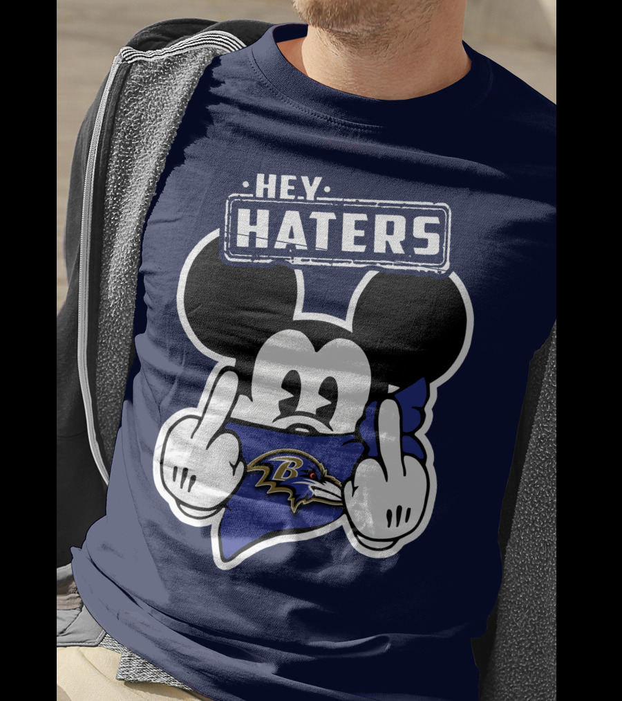 Hey Haters Mick V2 Baltimore Ravens T-Shirt