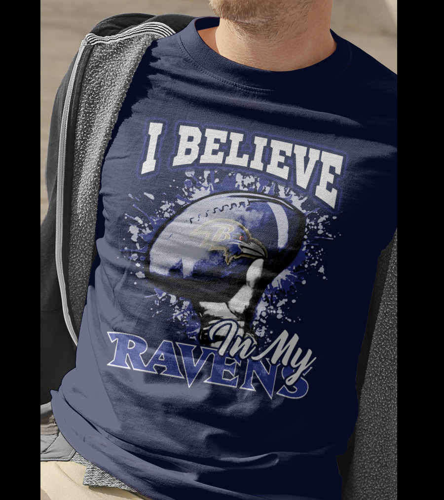I Believe In My Ravens T-Shirt