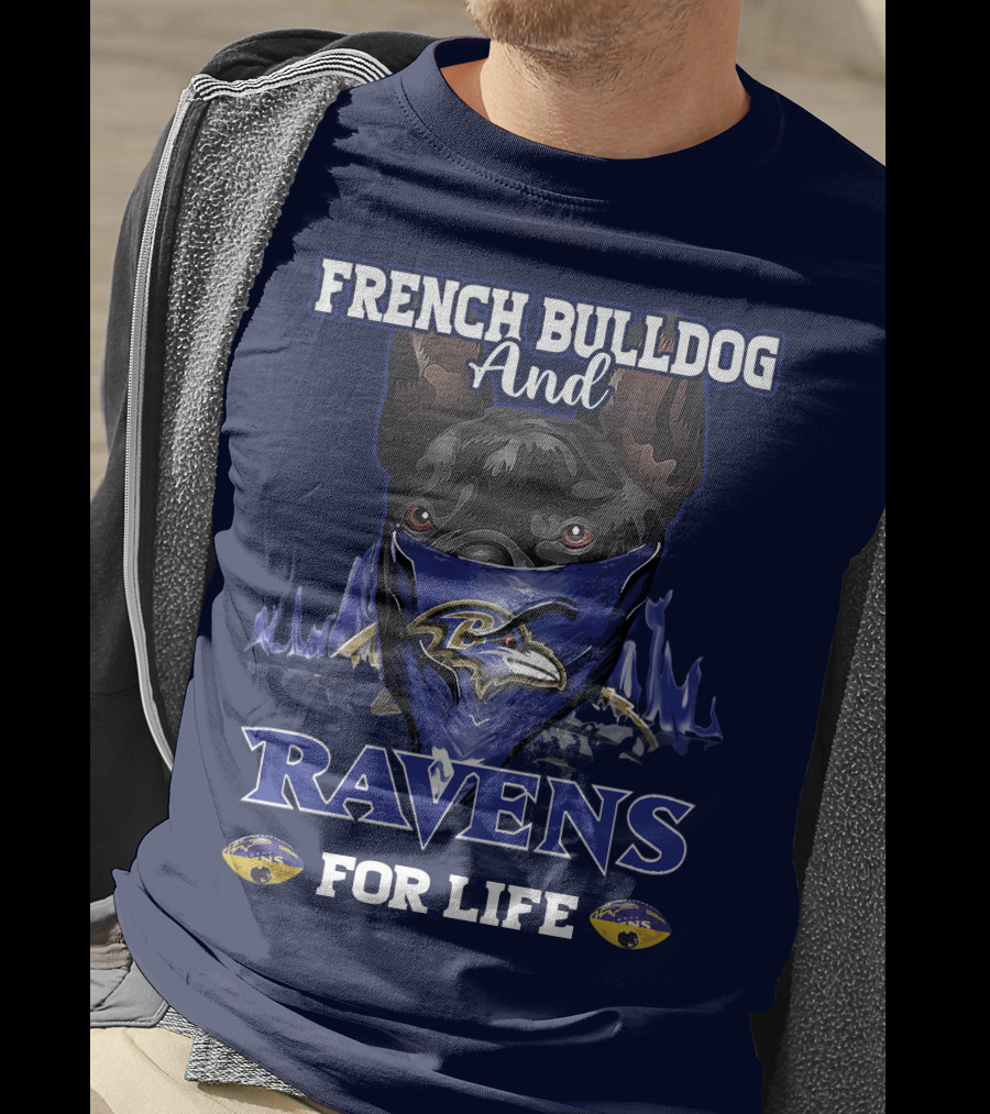 French Bulldog And Ravens For Life T-Shirt