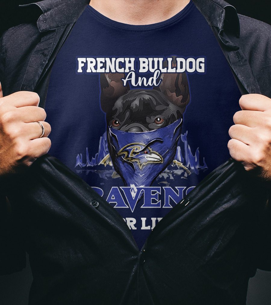 French Bulldog And Ravens For Life T-Shirt