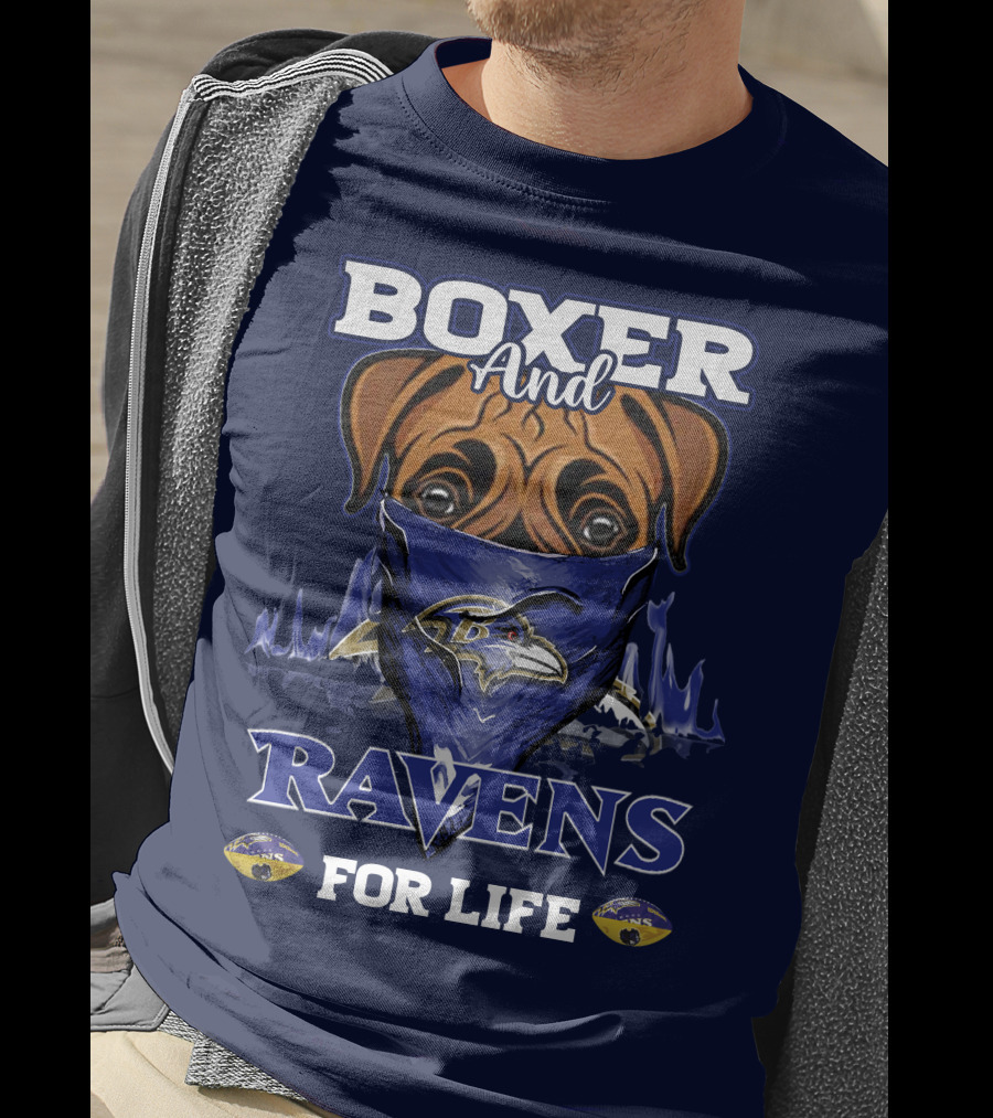 Boxer And Ravens For Life Baltimore Ravens T-Shirt
