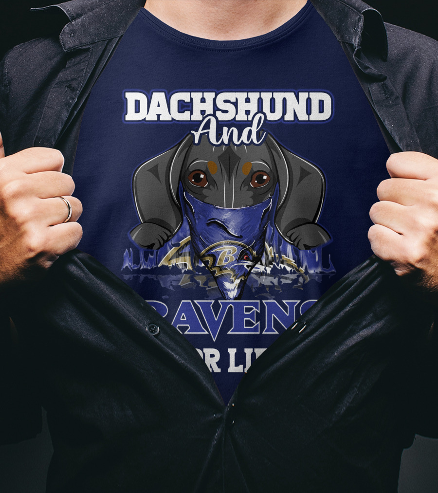 Dachshund And Ravens For Life Baltimore Ravens T-Shirt