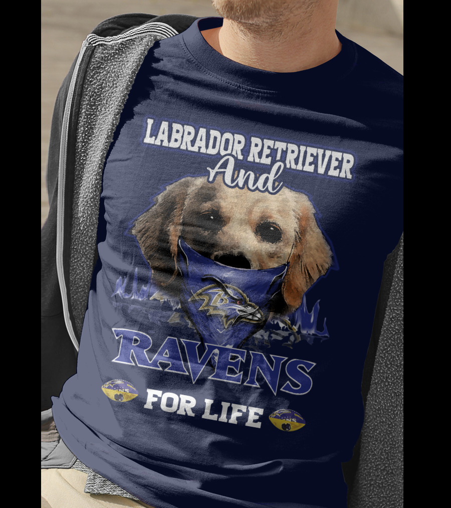 Labrador Retriever And Ravens For Life Baltimore Ravens T-Shirt