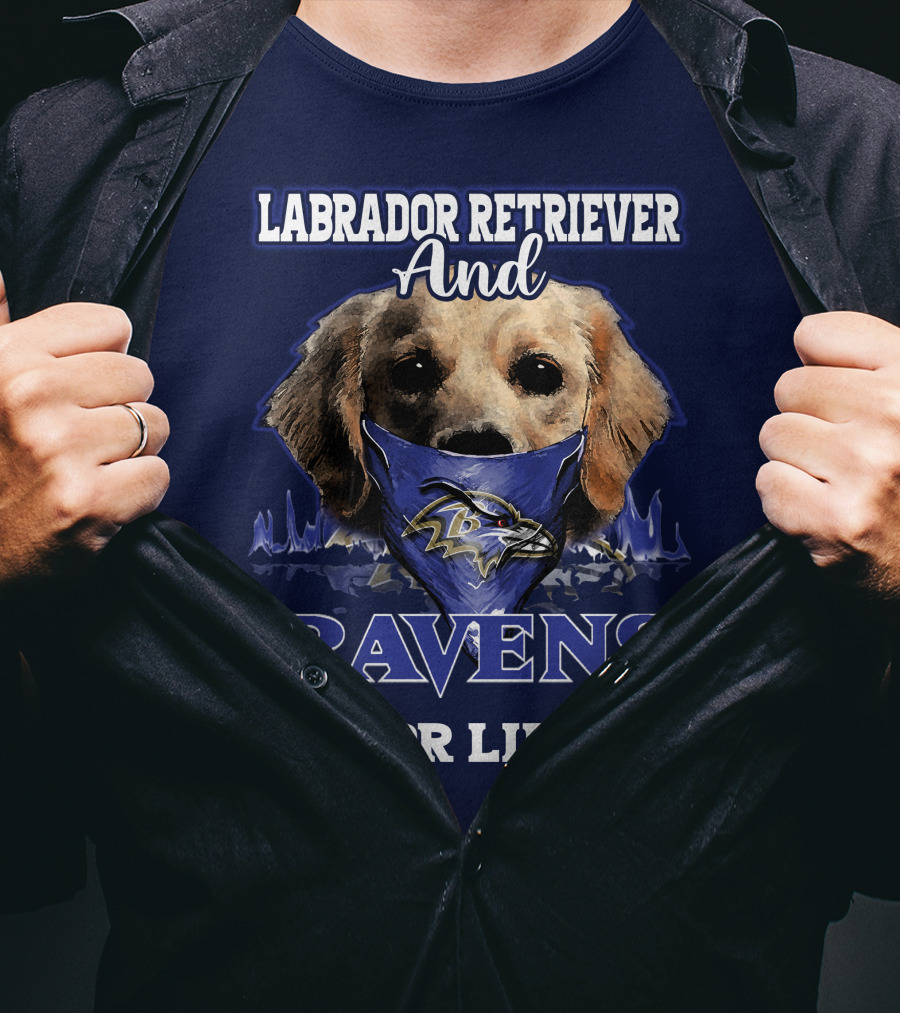 Labrador Retriever And Ravens For Life Baltimore Ravens T-Shirt
