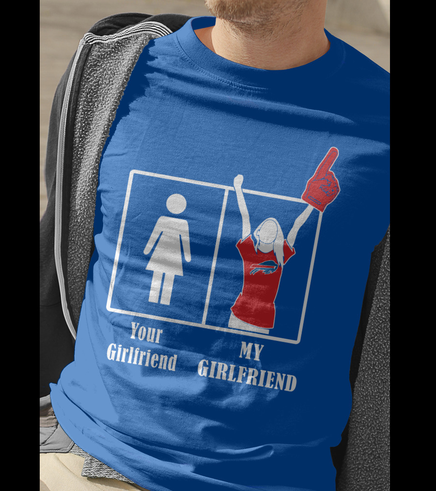 Buffalo Bills My Girlfriend Number One Fan T-Shirt