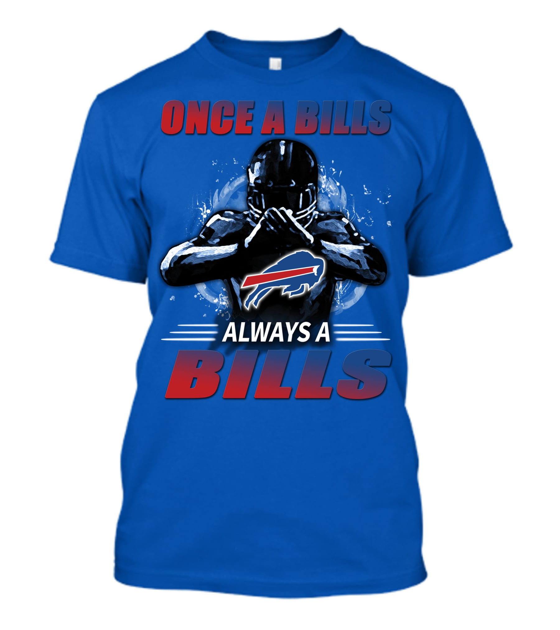 Once A Bills Always A Bills Buffalo Bills T-Shirt