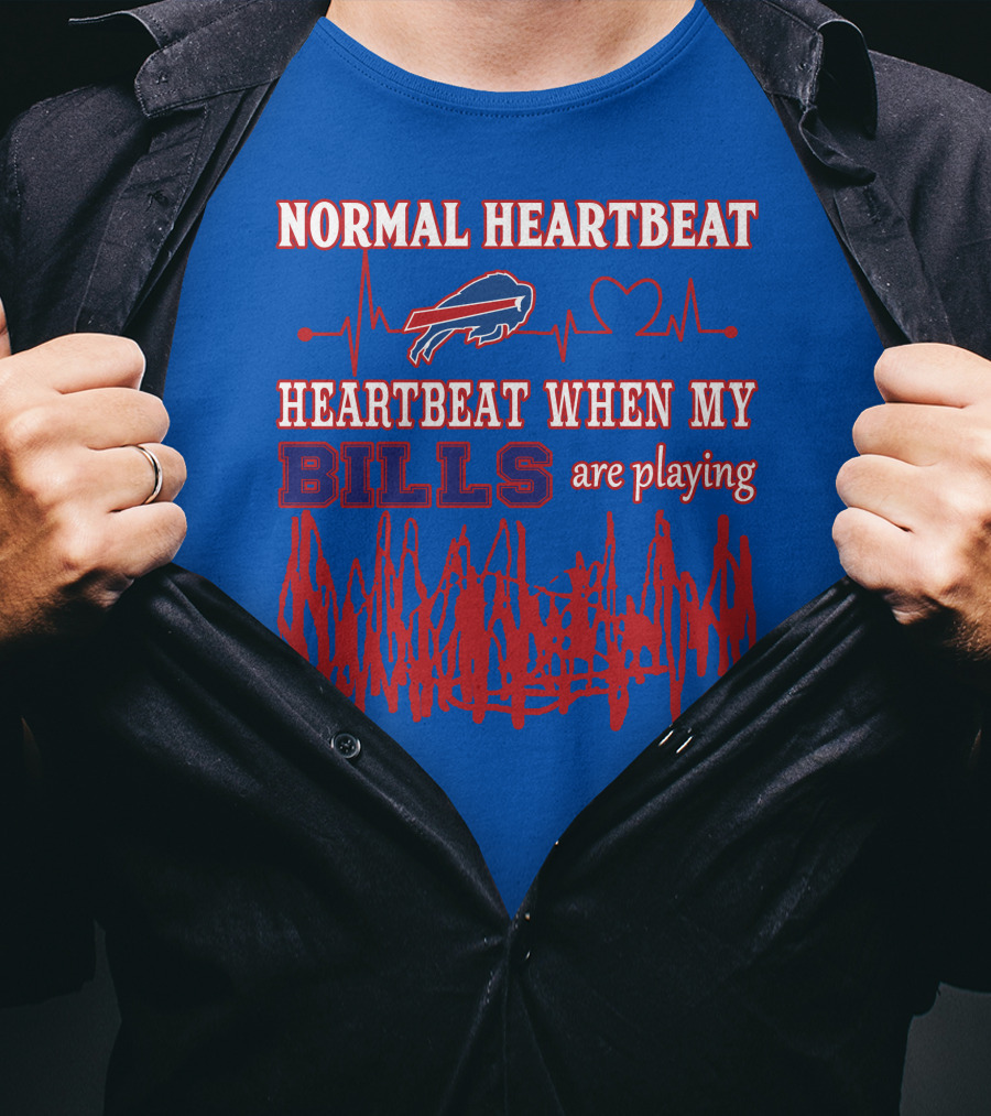 Buffalo Bills Normal Heartbeat Heartbeat When My Bills Are Playing T-Shirt