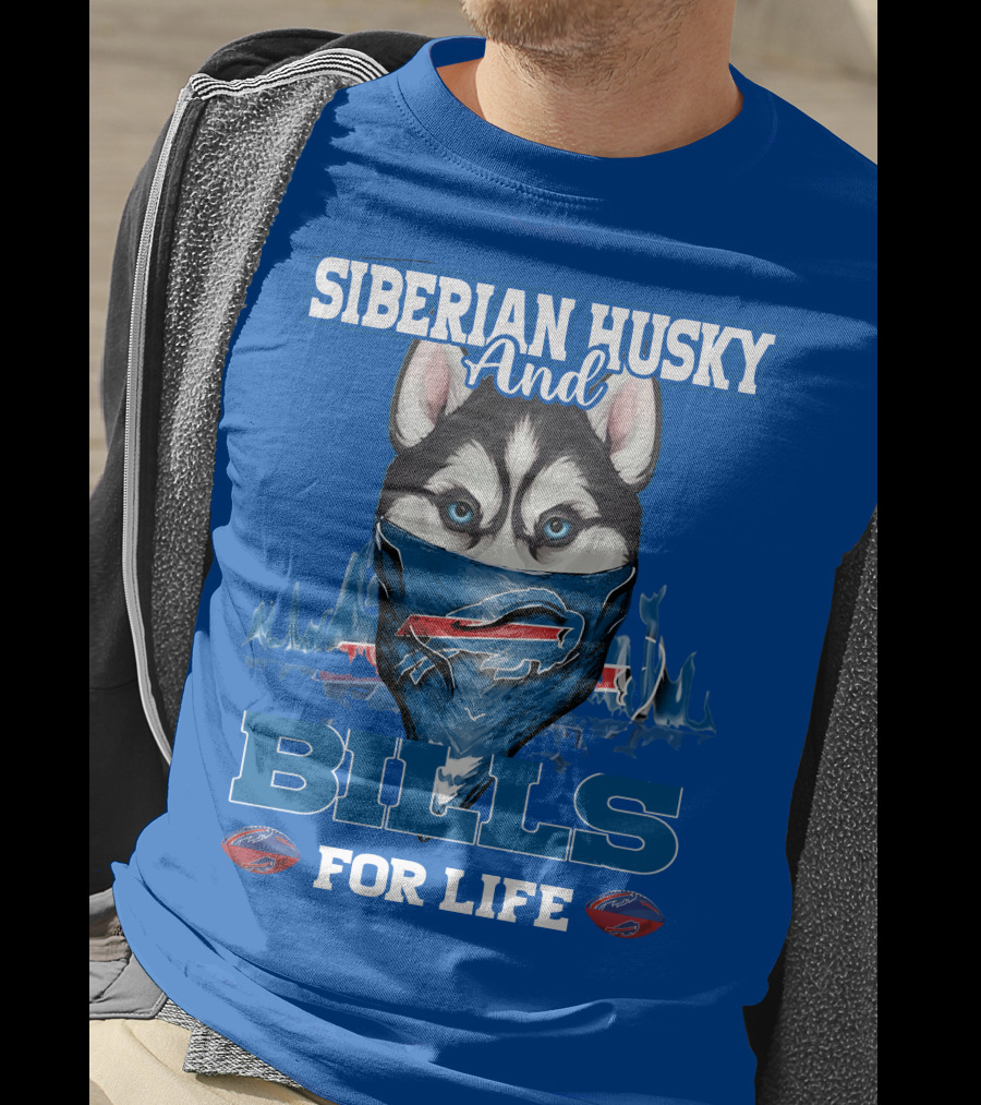 Siberian Husky And Bills For Life Buffalo Bills T-Shirt