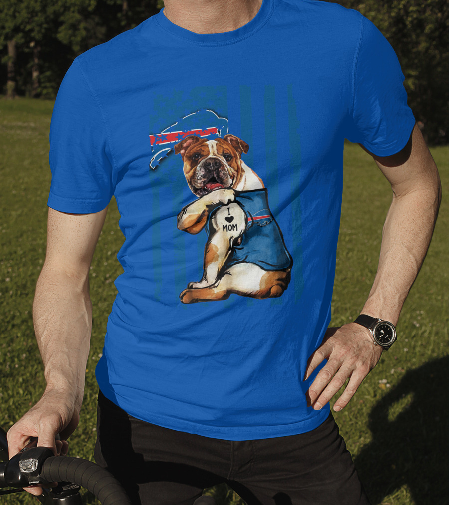Buffalo Bills Bulldog I Love Mom Heart Nfl Fan T-Shirt