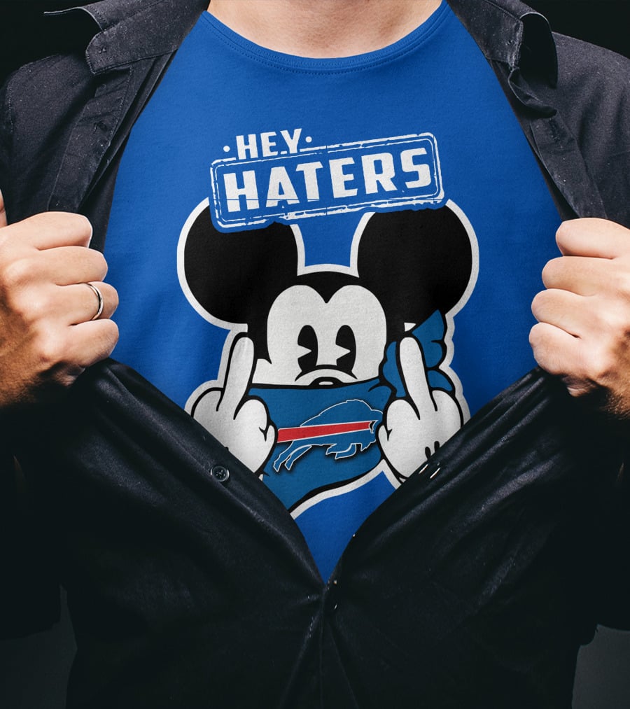 Hey Haters Mick Buffalo Bills T-Shirt