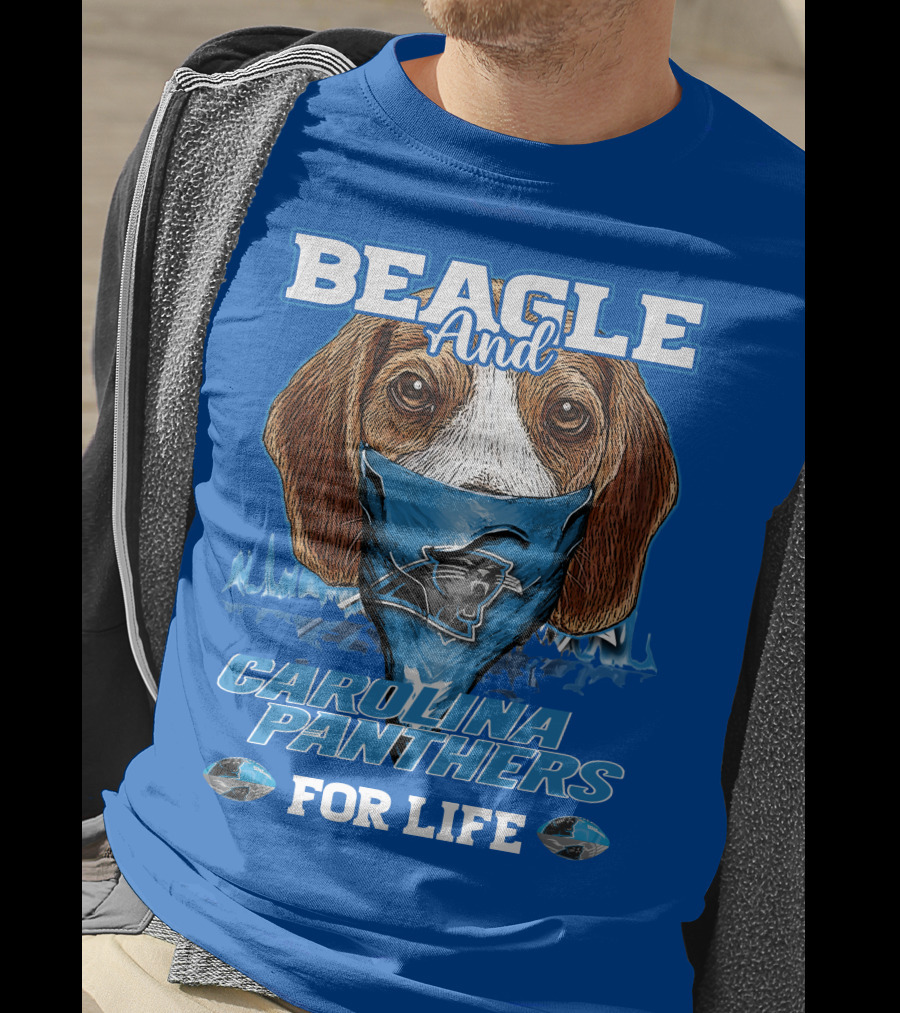 Beagle And Carolina Panthers For Life T-Shirt