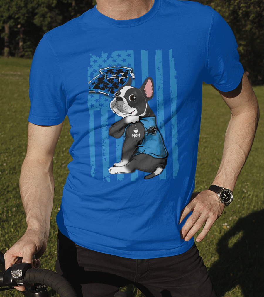 Boston Terrier I Love Mom Carolina Panthers T-Shirt