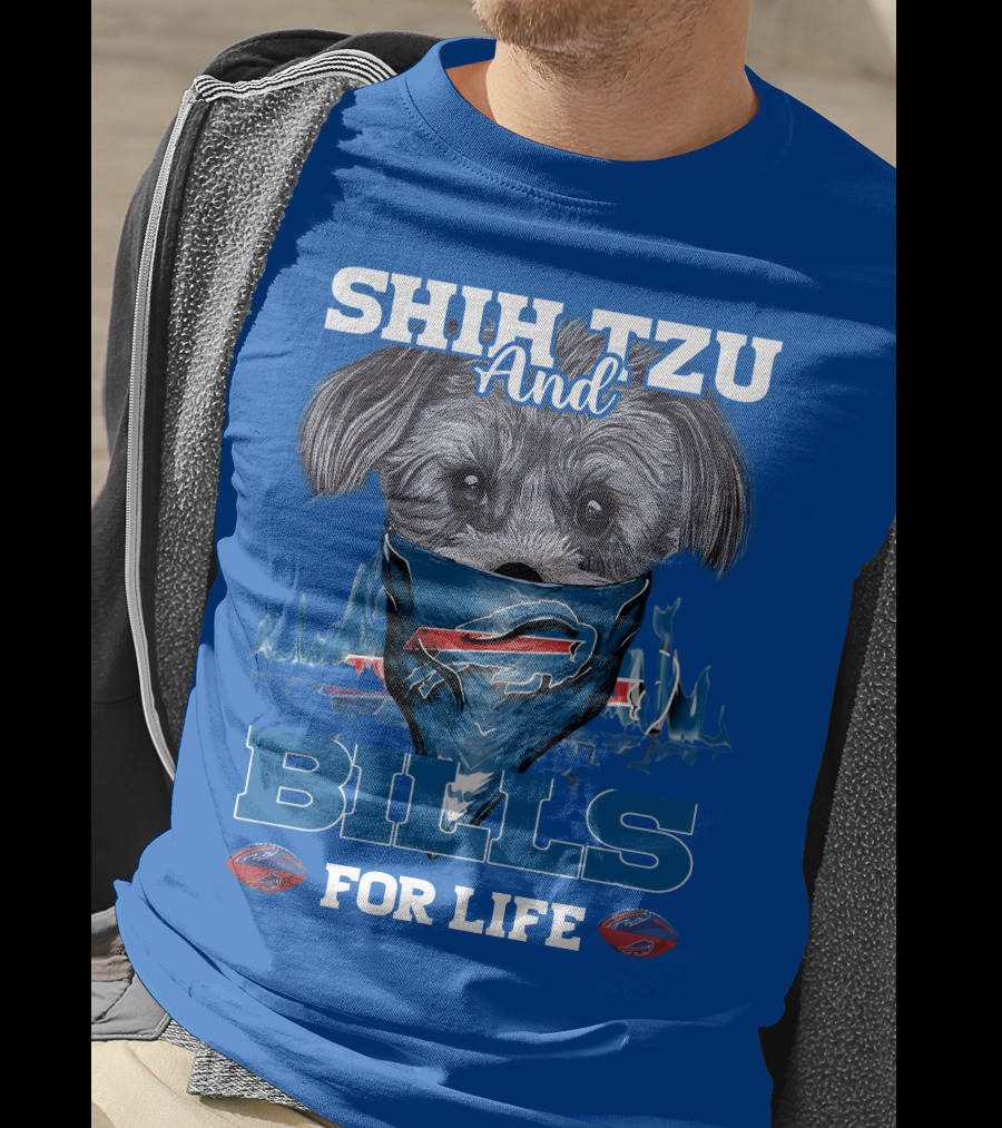Shih Tzu And Bills For Life T-Shirt