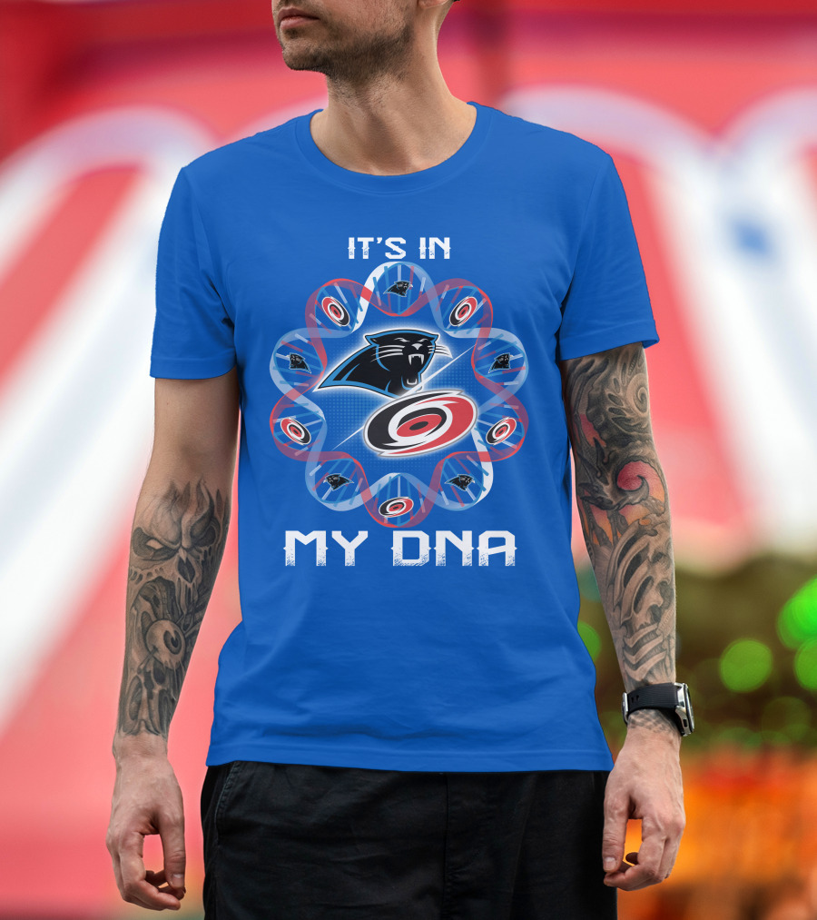 Carolina Panthers And Hurricanes It's In My Dna T-Shirt