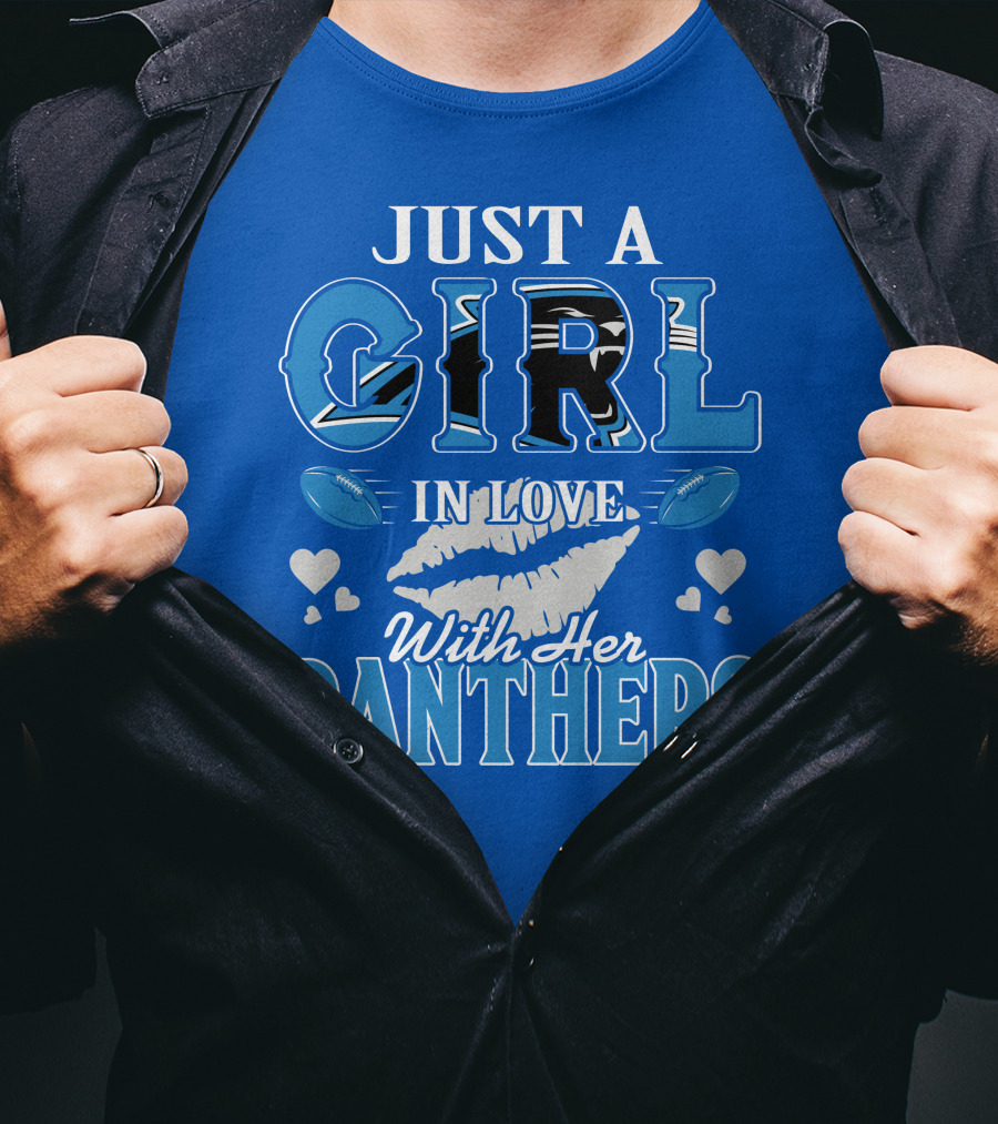 Just A Girl In Love With Her Carolina Panthers T-Shirt
