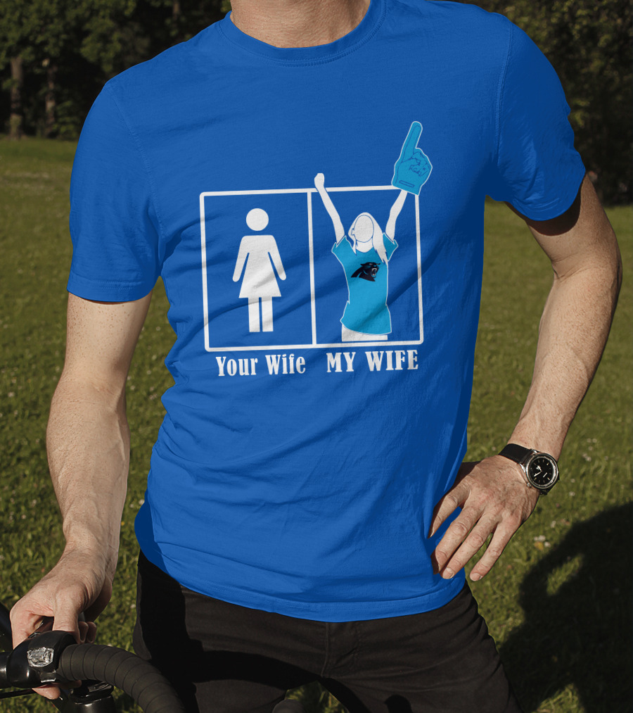 Your Wife My Wife Carolina Panthers Fan Love T-Shirt