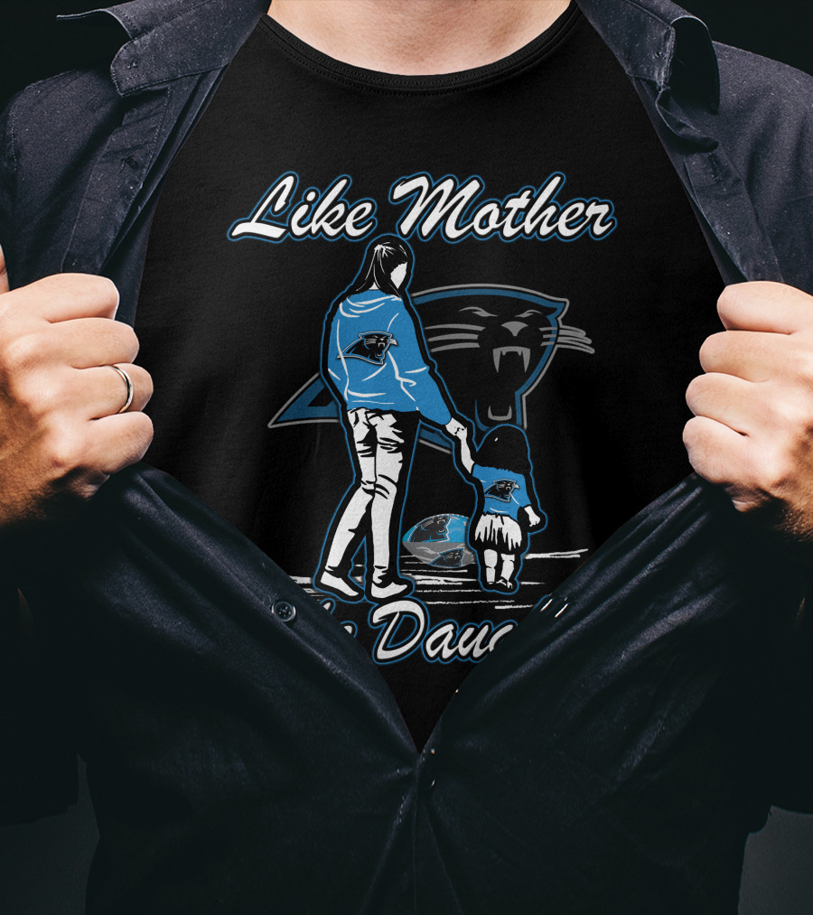 Like Mother Like Daughter Carolina Panthers T-Shirt
