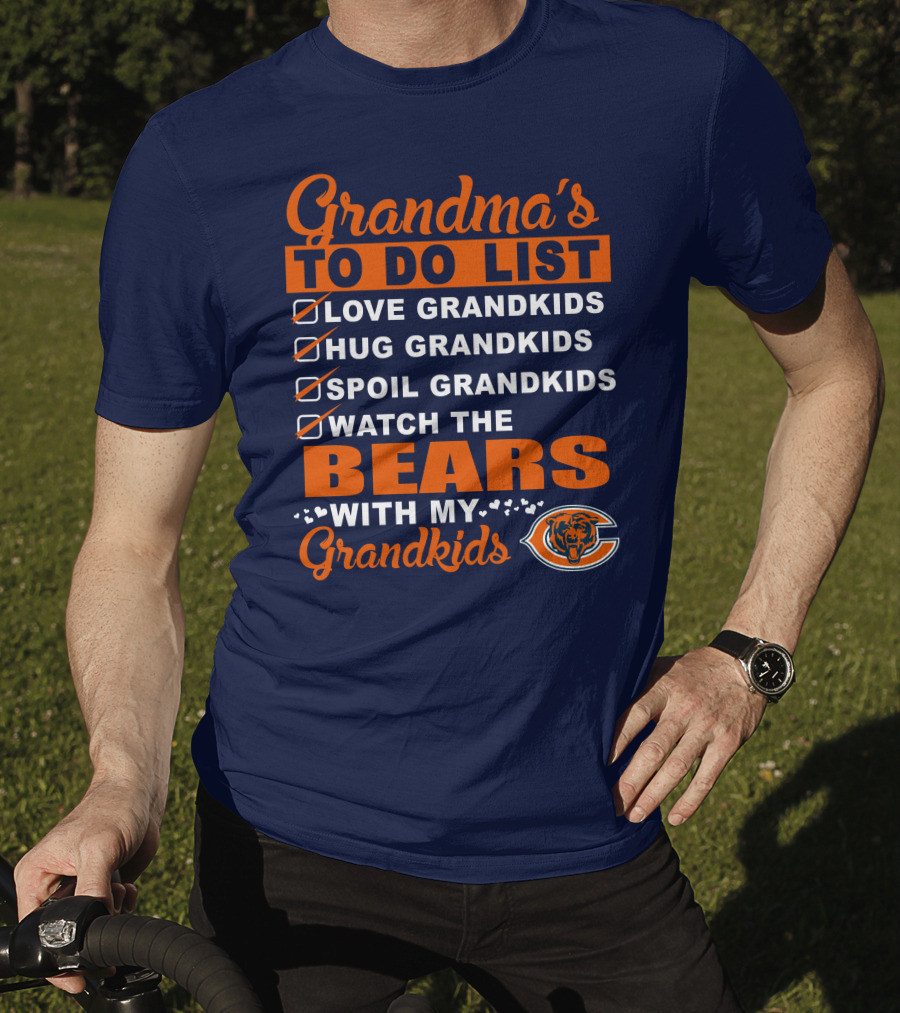 Grandma's To Do List Love Hug Spoil Watch The Bears With My Grandkids Chicago Bears T-Shirt