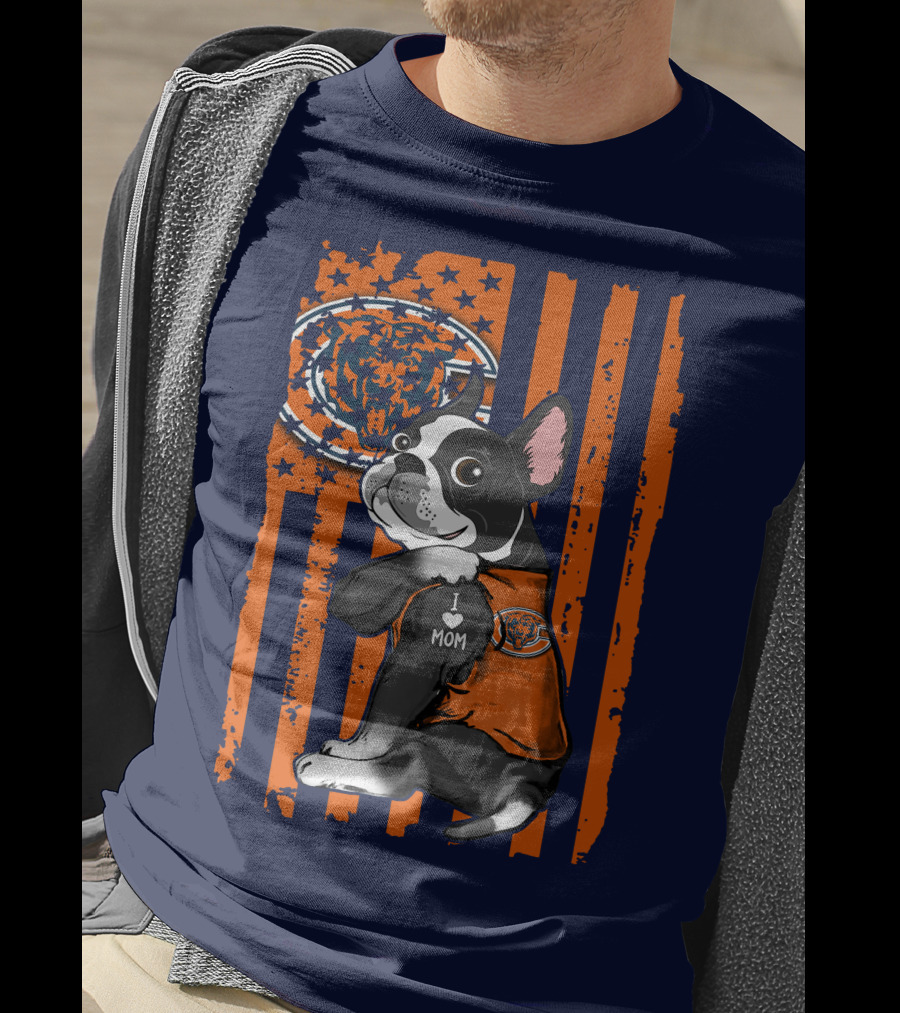 Chicago Bears Boston Terrier With I Love Mom Paw And Flag Background T-Shirt