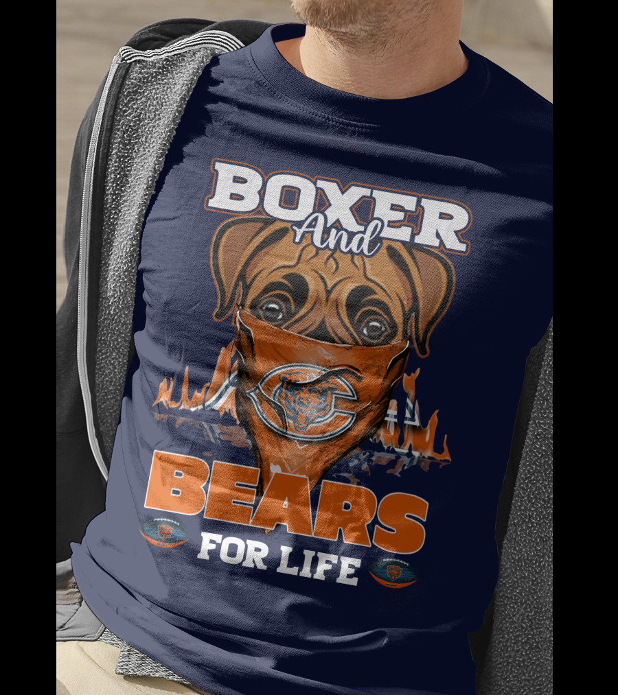 Boxer And Bears For Life Chicago T-Shirt