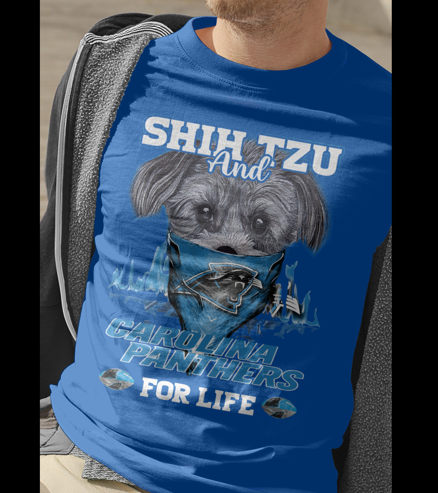 Shih Tzu And Carolina Panthers For Life T-Shirt