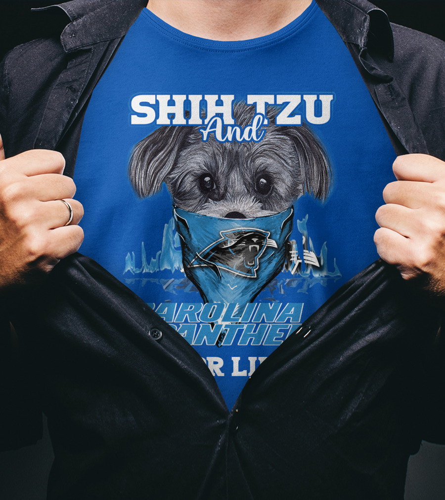 Shih Tzu And Carolina Panthers For Life T-Shirt