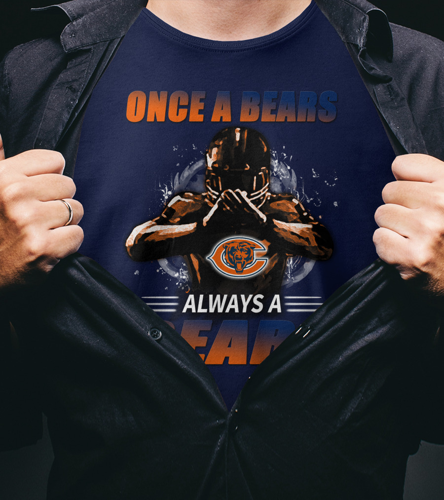 Once A Bears Always A Bears Chicago Bears T-Shirt