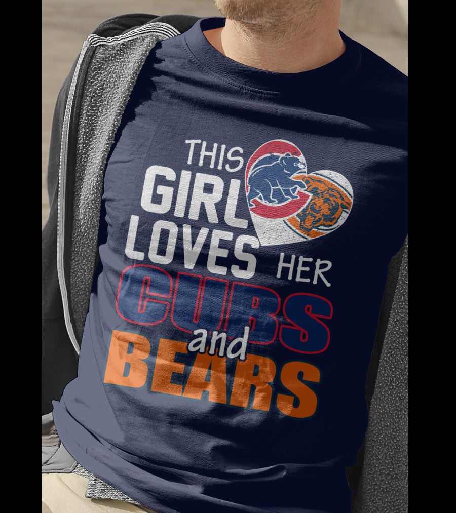 This Girl Loves Her Cubs And Bears T-Shirt